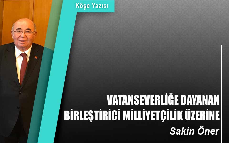 948183Vatanseverliğe dayanan birleştirici milliyetçilik üzerine.jpg